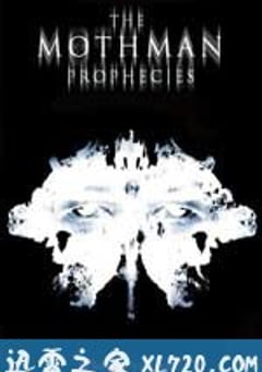 天蛾人的预言 The Mothman Prophecies (2002) [迅雷BT磁力免费下载]