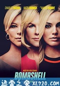 爆炸新闻 Bombshell (2019) [迅雷BT磁力免费下载]