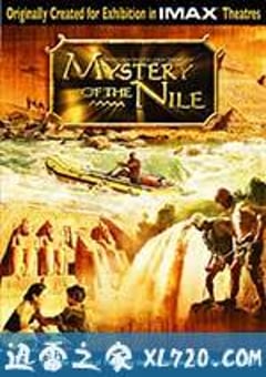 神秘的尼罗河 Mystery of the Nile (2005) [迅雷BT磁力免费下载]