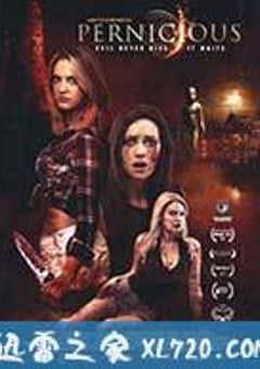 邪恶国度 Pernicious (2014) [迅雷BT磁力免费下载]