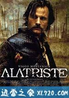 佣兵传奇 Alatriste (2006) [迅雷BT磁力免费下载]