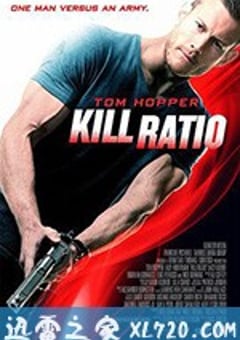 杀戮比率 Kill Ratio (2016) [迅雷BT磁力免费下载]