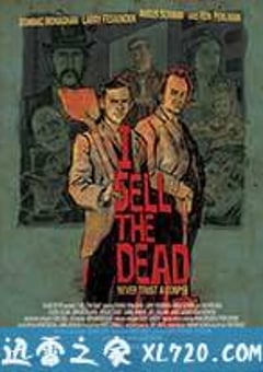 盗墓人 I Sell The Dead (2008) [迅雷BT磁力免费下载]