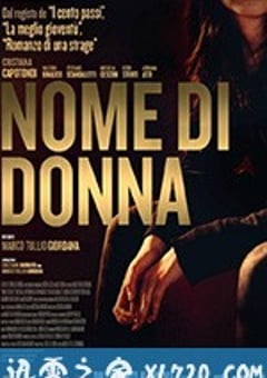 女人之名 Nome di donna (2018) [迅雷BT磁力免费下载]