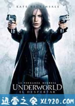 黑夜传说4：觉醒 Underworld: Awakening (2012) [迅雷BT磁力免费下载]