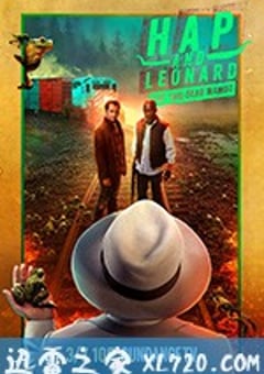 海普与雷纳德 第三季 Hap and Leonard Season 3 (2018) [迅雷BT磁力免费下载]