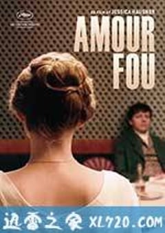 疯狂的爱 Amour fou (2014) [迅雷BT磁力免费下载]