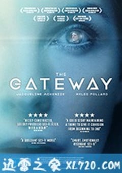 网关 The Gateway (2018) [迅雷BT磁力免费下载]