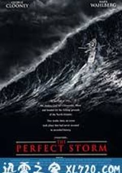 完美风暴 The Perfect Storm (2000) [迅雷BT磁力免费下载]