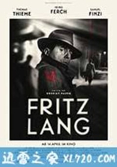 弗里茨·朗 Fritz Lang (2016) [迅雷BT磁力免费下载]