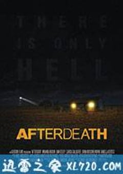 死后 AfterDeath (2015) [迅雷BT磁力免费下载]