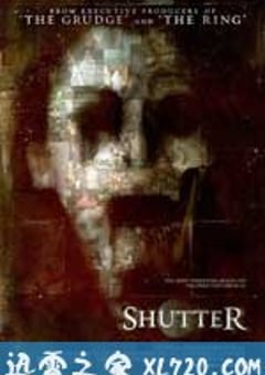 鬼影 Shutter (2008) [迅雷BT磁力免费下载]