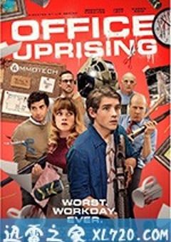 办公室僵尸起义 Office Uprising (2018) [迅雷BT磁力免费下载]