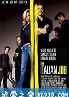 偷天换日 The Italian Job (2003) [迅雷BT磁力免费下载]