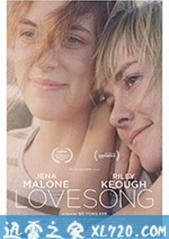 情歌 Lovesong (2017) [迅雷BT磁力免费下载]