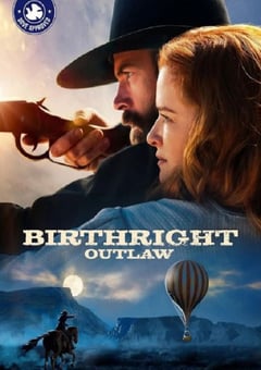 2023年美国剧情片《Birthright Outlaw》BD中英双字 [迅雷BT磁力免费下载]