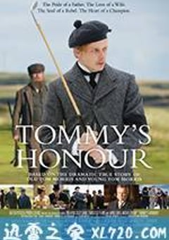 荣誉传承 Tommy’s Honour (2017) [迅雷BT磁力免费下载]