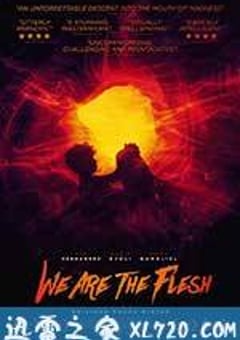 末世肉体 Tenemos la Carne (2016) [迅雷BT磁力免费下载]