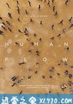 人流 Human Flow (2017) [迅雷BT磁力免费下载]