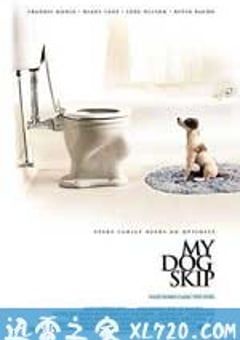 我的小狗斯齐普 My Dog Skip (2000) [迅雷BT磁力免费下载]
