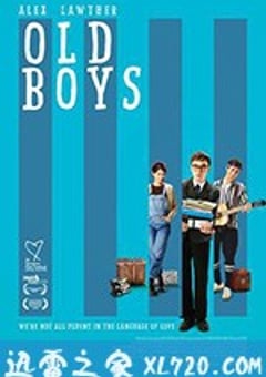 老男孩 Old Boys (2019) [迅雷BT磁力免费下载]