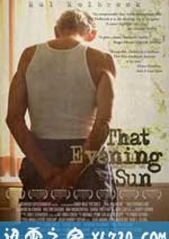 黑夜艳阳 That Evening Sun (2009) [迅雷BT磁力免费下载]