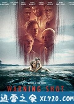 鸣枪警告 Warning Shot (2018) [迅雷BT磁力免费下载]
