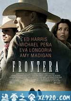 边境 Frontera (2014) [迅雷BT磁力免费下载]