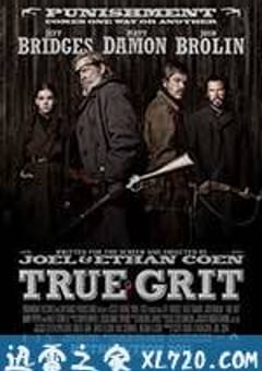 大地惊雷 True Grit (2010) [迅雷BT磁力免费下载]