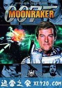 007之太空城 Moonraker (1979) [迅雷BT磁力免费下载]
