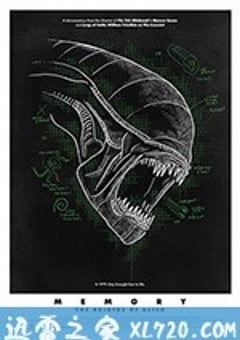 回忆录：异形起源故事 Memory: The Origins of Alien (2019) [迅雷BT磁力免费下载]