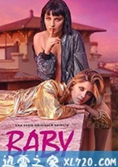 罗马宝贝 第二季 Baby Season 2 (2019) [迅雷BT磁力免费下载]