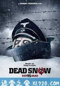 死亡之雪2 Død Snø 2 (2014) [迅雷BT磁力免费下载]