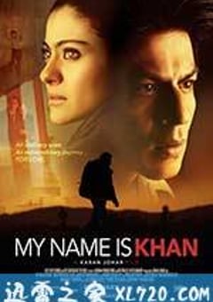 我的名字叫可汗 My Name Is Khan (2010) [迅雷BT磁力免费下载]
