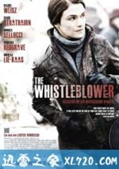 告密者 The Whistleblower (2010) [迅雷BT磁力免费下载]