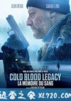 最后一步 Cold Blood Legacy (2019) [迅雷BT磁力免费下载]