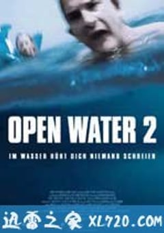 颤栗汪洋2 Open Water 2: Adrift (2006) [迅雷BT磁力免费下载]