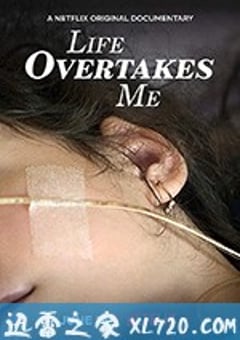 放弃求生 Life Overtakes Me (2019) [迅雷BT磁力免费下载]