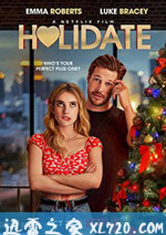 假日约会 Holidate (2020) [迅雷BT磁力免费下载]