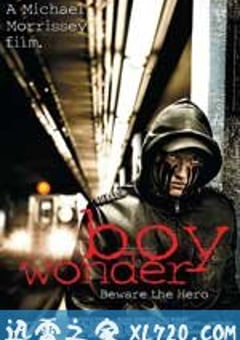 复仇少年 Boy Wonder (2010) [迅雷BT磁力免费下载]