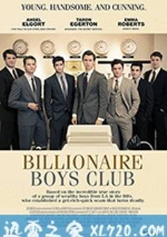 亿万少年俱乐部 Billionaires Boys Club (2018) [迅雷BT磁力免费下载]