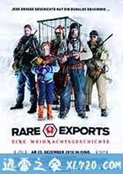 稀有出口：圣诞传说 RARE EXPORTS: A CHRISTMAS TALE (2010) [迅雷BT磁力免费下载]