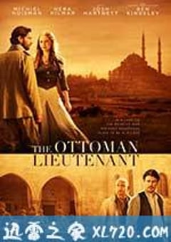 奥斯曼中尉 The Ottoman Lieutenant (2017) [迅雷BT磁力免费下载]