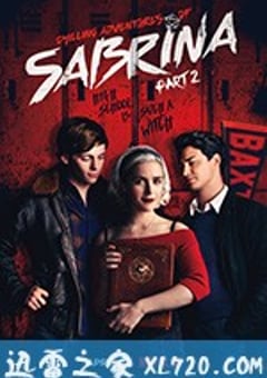 萨布丽娜的惊心冒险 第二季 Chilling Adventures of Sabrina Season 2 (2019) [迅雷BT磁力免费下载]