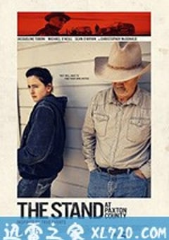 捍卫家园 The Stand at Paxton County (2020) [迅雷BT磁力免费下载]