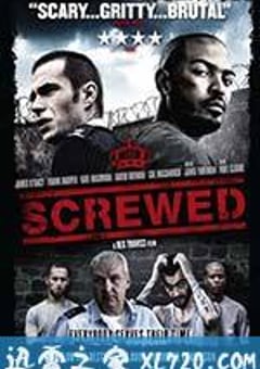 厄运临头 Screwed (2011) [迅雷BT磁力免费下载]