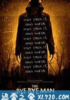 送葬人 The Bye Bye Man (2017) [迅雷BT磁力免费下载]
