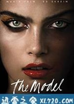 模特 The Model (2016) [迅雷BT磁力免费下载]