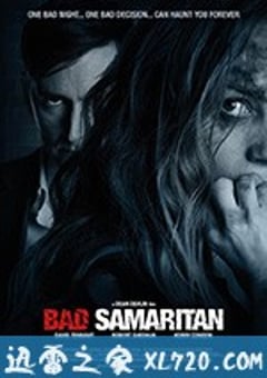 亦正亦邪 Bad Samaritan (2018) [迅雷BT磁力免费下载]