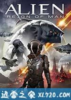 异形：人族的统治 Alien: Reign of Man (2017) [迅雷BT磁力免费下载]